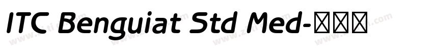 ITC Benguiat Std Med字体转换